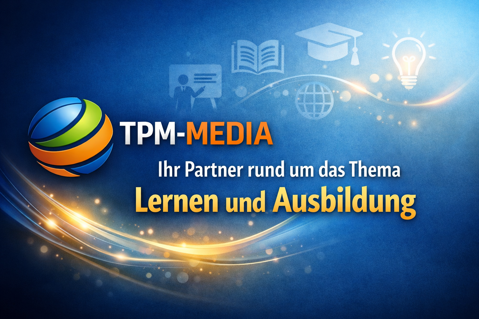 TPM-Media der Partner für AZUBI´S & Ausbilder