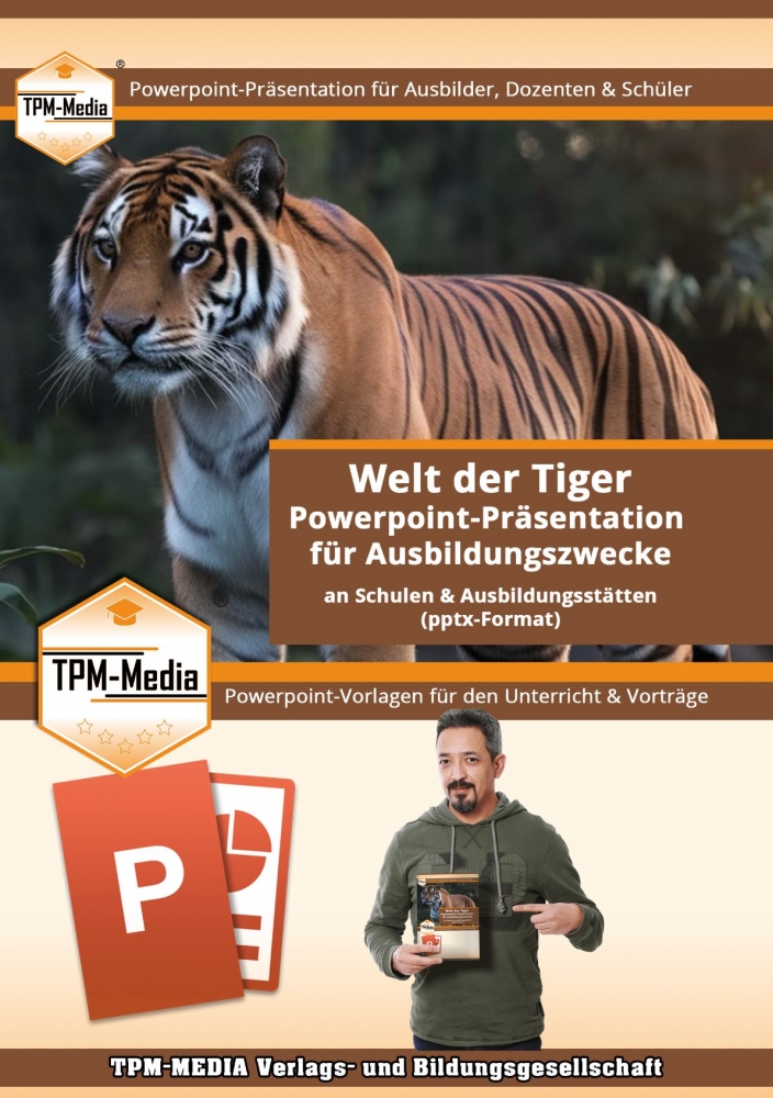 Bild 1 von PowerPoint Präsentation: Welt der Tiger – Lehrmaterial für Ausbilder und Schüler (Download) .pptx
