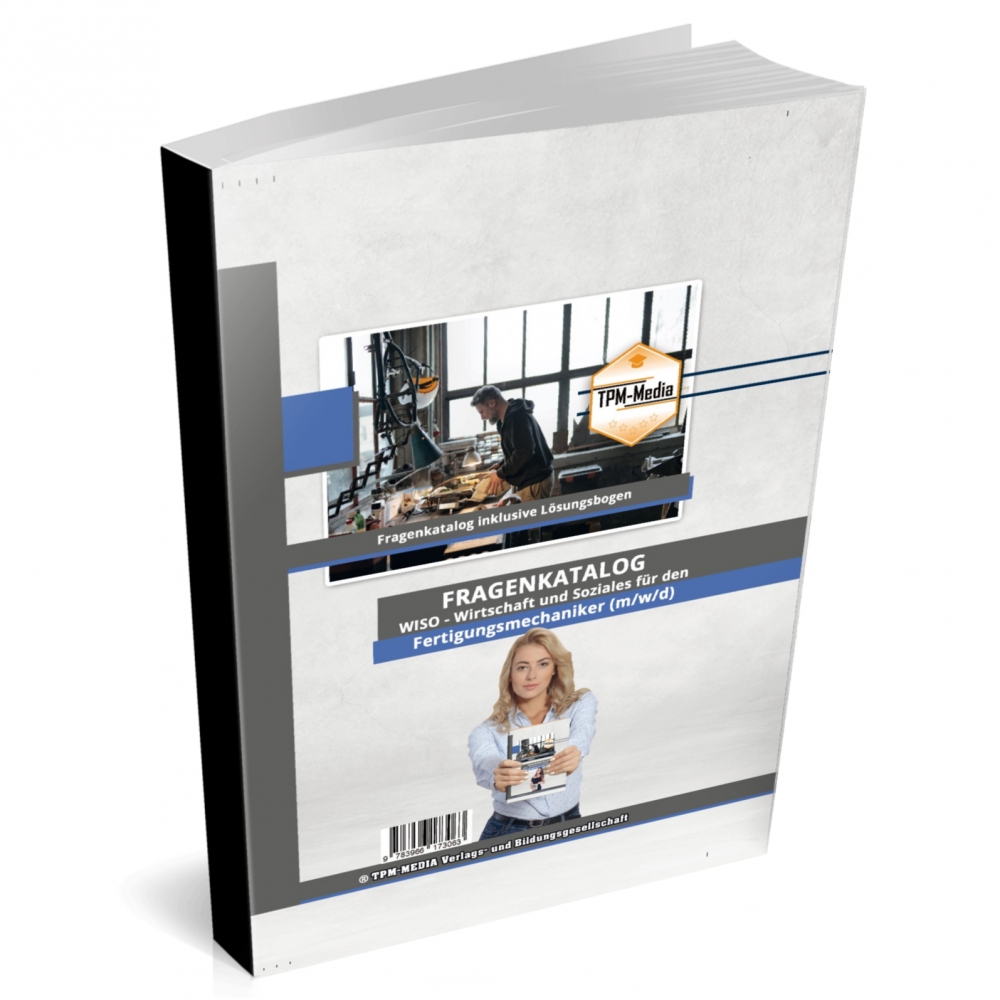 Bild 1 von Fertigungsmechaniker (m/w/d) Fragenkatalog für das Ausbildungsfach: Wirtschaft & Soziales Buch/Print