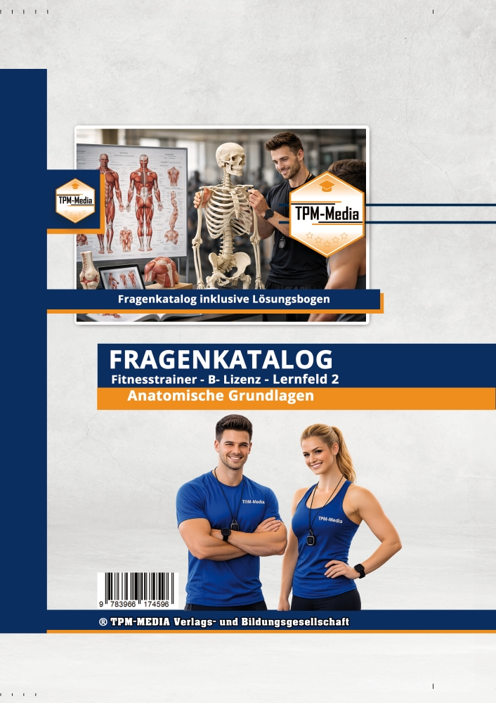 Bild 1 von Fitnesstrainer B-Lizenz Lernfeld 2 - Anatomische Grundlagen des Bewegungsapparat (Buch-Printversion)