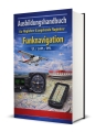 Bild 3 von Ausbildungshandbuch - Funknavigation UL/LAPL/PPL für Fluglehrer & angehende Fluglehrer (Buch/Print)