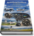 Bild 2 von Ausbildungshandbuch - Flugzeugkunde - UL/LAPL/PPL für Fluglehrer & angehende Fluglehrer (Buch/Print)