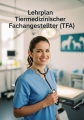 Tiermedizinischer Fachangestellter (m/w/d) Lehrplan für Ausbilder, Dozenten und Kursteilnehmer 