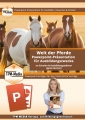 PowerPoint Präsentation: Welt der Pferde – Lehrmaterial für Ausbilder und Schüler (Download) .pptx