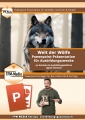 PowerPoint Präsentation: Welt der Wölfe – Lehrmaterial für Ausbilder und Schüler (Download) .pptx
