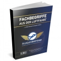 Bild 1 von Fachbegriffe aus der Luftfahrt - Luftfahrtkürzel kompakt erklärt (Buch-/Printversion)