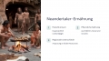 Bild 5 von PowerPoint Präsentation: Die Neandertaler – Lehrmaterial für Ausbilder und Schüler (Download) .pptx